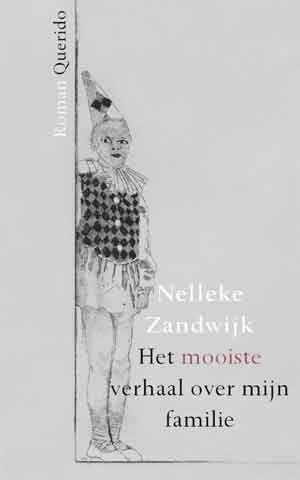 Nelleke Zandwijk Het mooiste verhaal over mijn familie Recensie