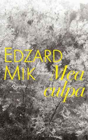 Edzard Mik Mea culpa Recensie