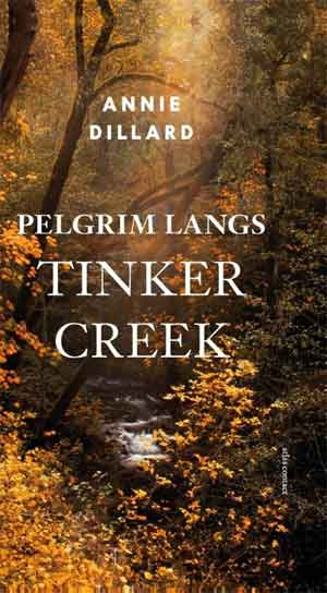 Annie Dillard Pelgrim langs Tinker Creek Recensie