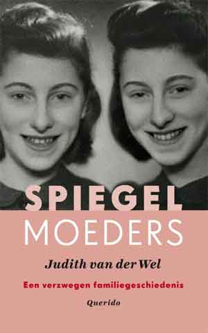 Judith van der Wel Spiegelmoeders Recensie