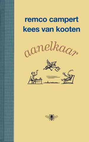 Remco Campert Kees van Kooten Aanelkaar Brieven Recensie