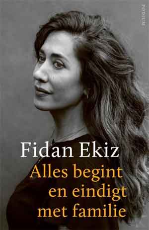 Fidan Ekiz Alles begint en eindigt met familie Recensie