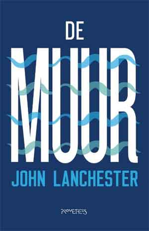 John Lanchester De Muur Recensie