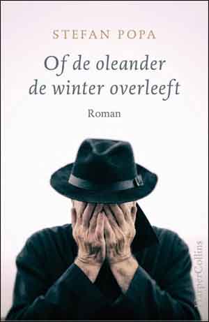 Stefan Popa Of de oleander de winter overleeft Recensie