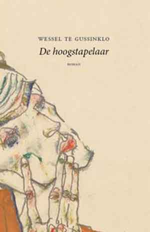 Wessel te Gussinklo De hoogstapelaar Recensie