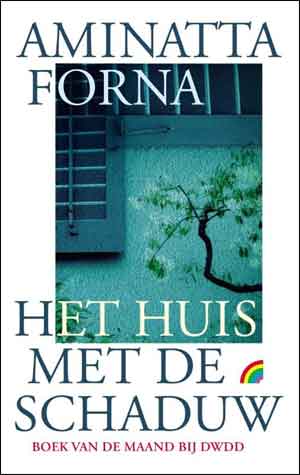 Aminatta Forna Het huis met de schaduw - Rainbow Pocket 1312