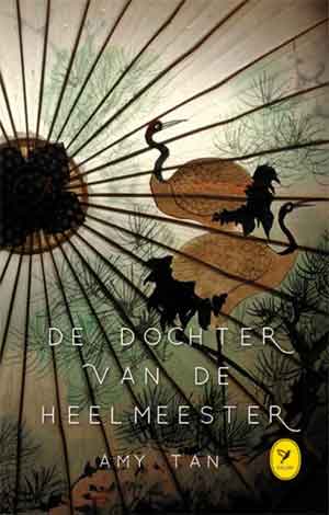 Amy Tan De dochter van de heelmeester - Colibri-Bibliotheek