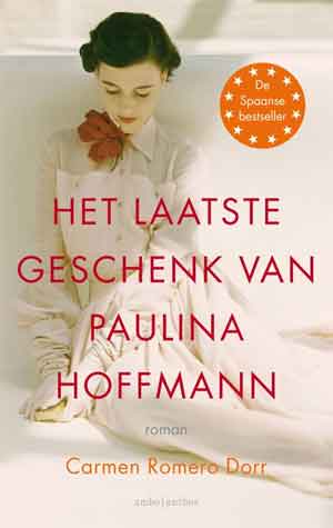 Carmen Romero Dorr Het laatste geschenk van Paulina Hoffmann Recensie