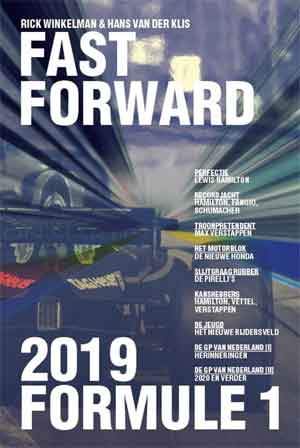 Fast Forward Formule 1 2019 Boek van Rick Winkelman en Hans van der Klis recensie en informatie