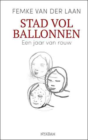 Femke van der Laan Stad vol ballonnen Recensie en Informatie