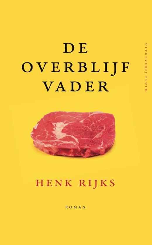 Henk Rijks De overblijfvader Recensie