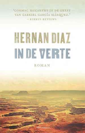 Hernan Diaz In de verte Recensie