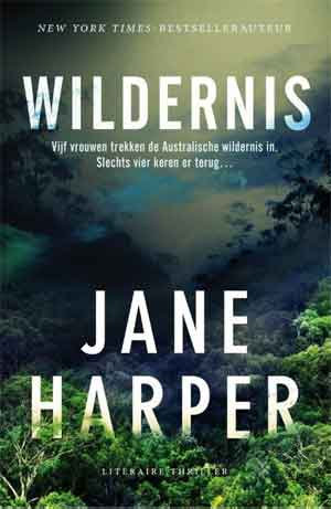 Jane Harper Wildernis Australische Thriller