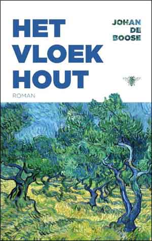 Johan De Boose Het vloekhout Recensie en Informatie