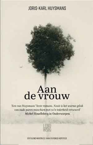 Joris-Karl Huysmans Aan de vrouw Recensie en Informatie