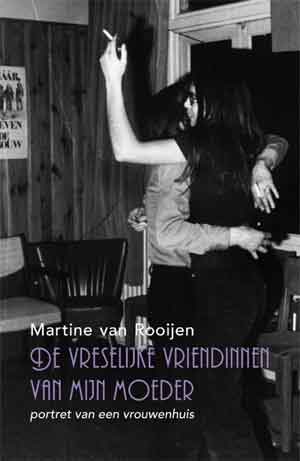 Martine van Rooijen De vreselijke vriendinnen van mijn moeder Recensie en Waardering