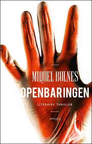 Miquel Bulnes Openbaringen Recensie