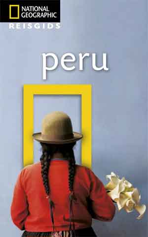 National Geographic Peru Reisgids