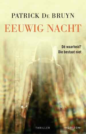 Patrick De Bruyn Eeuwig nacht Recensie en Waardering