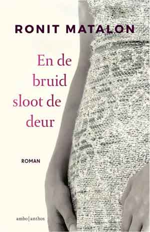 Ronit Matalon En de bruid sloot de deur Recensie