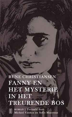 Rune Christiansen Fanny en het mysterie in het treurende bos Recensie