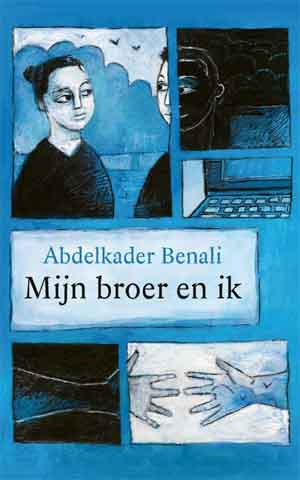 Abdelkader Benali Mijn broer en ik Recensie en Informatie