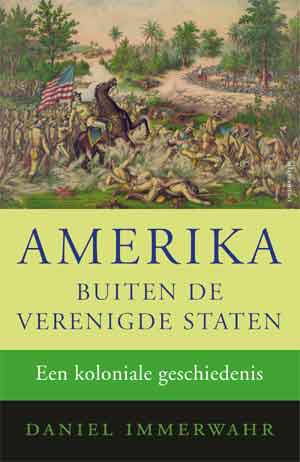 Daniel Immerwahl Amerika buiten de Verenigde Staten Recensie