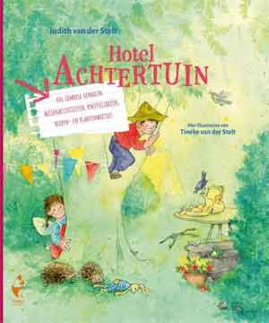 Judith van der Stelt Hotel Achtertuin Recensie en Informatie