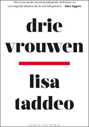 Lisa Taddeo Drie vrouwen Recensie