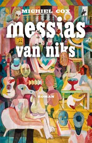 Michiel Cox Messias van niks Recensie