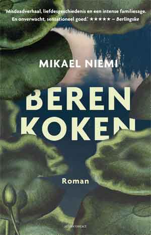 Mikael Niemi Beren koken Recensie