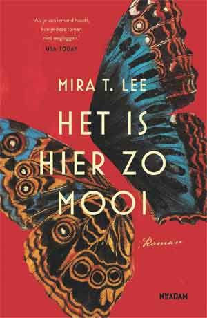 Mira T. Lee Het is hier zo mooi Recensie