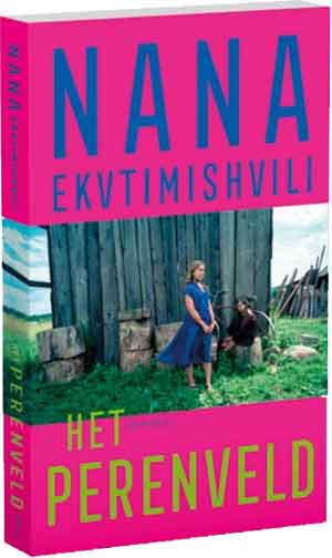 Nana Ekvtimishvili Het perenveld Recensie