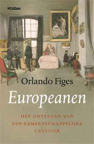 Orlando Figes Europeanen Recensie Boek over de geschiedenis van Europa