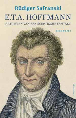 Rüdiger Safranski E.T.A. Hoffmann Biografie Recensie