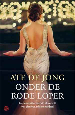 Ate de Jong Onder de rode loper Recensie