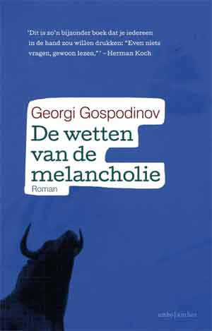 Georgi Gospodinov De wetten van de melancholie - Bulgaarse roman