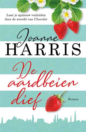 Joanne Harris De aardbeiendief Recensie