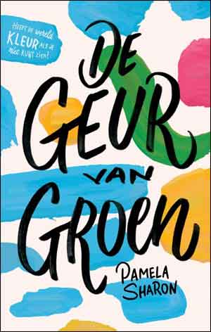 Pamela Sharon De geur van groen Recensie