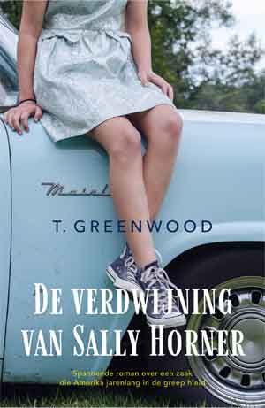 T. Greenwood De verdwijning van Sally Horner Recensie