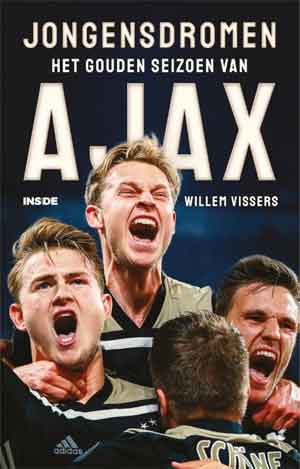 Willem Vissers Jongensdromen recensie boek over Ajax seizoen 2018-2019