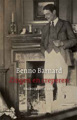 Benno Barnard Zingen en creperen Recensie Dagboek 2014-2017