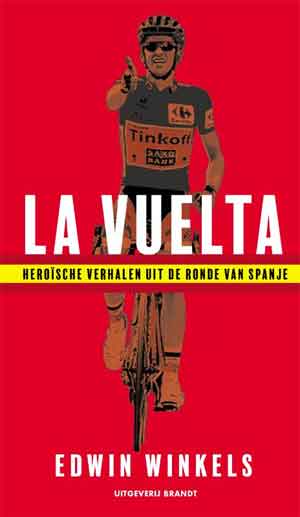 Edwin Winkels La Vuelta Recensie Boek over de Ronde van Spanje