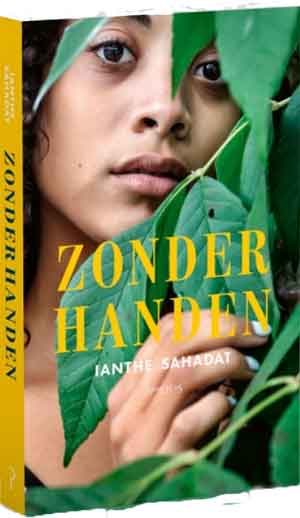 Ianthe Sahadat Zonder handen Recensie