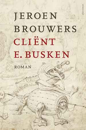 Jeroen Brouwers Cliënt E. Busken Recensie