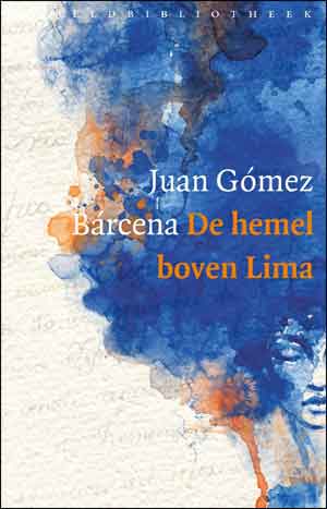 Juan Gómez Bárcena De hemel boven Lima Recensie