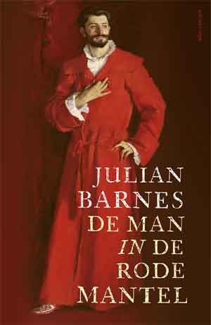 Julian Barnes De man in de rode mantel Recensie