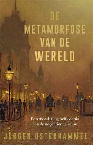 Jürgen Osterhammel De metamorfose van de wereld Recensie