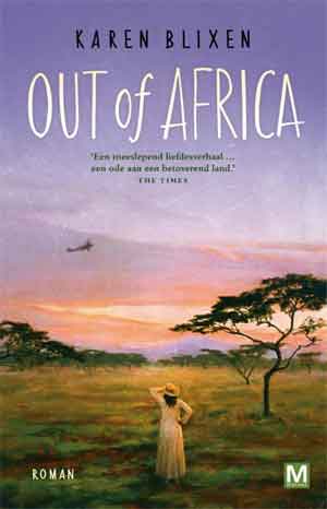 Karen Blixen Out of Afrika - Kenia Roman uit 1937