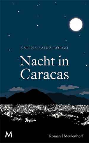 Karina Sainz Borgo Nacht in Caracas Recensie